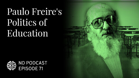 Paulo Freire's Politics of Education