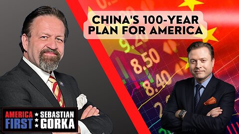 China's 100-year plan for America. Jan Jekielek with Sebastian Gorka One on One
