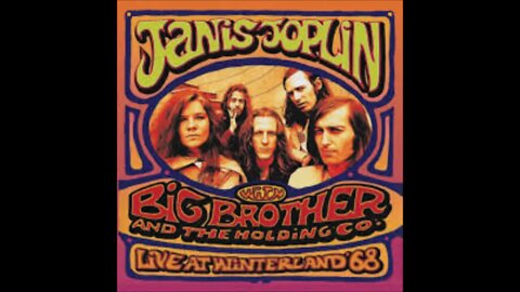 Janis Joplin, Big Brother& the Holding Company