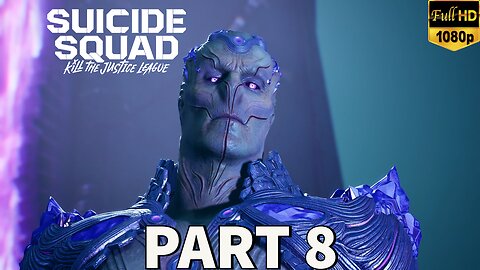 SUICIDE SQUAD KILL THE JUSTICE LEAGUE Gameplay Walkthrough Part 8 ENDING [PC] - No Commentary