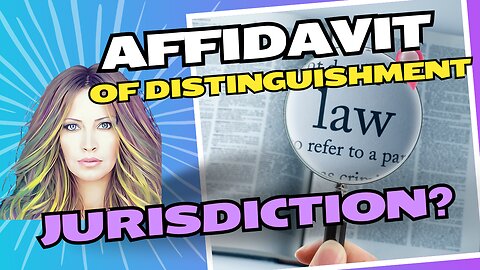 Affidavit Of DISTINGUISHMENT Jurisdiction!