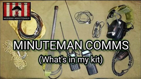 MINUTEMAN COMMS (What's in my comms kit)