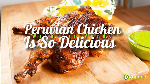 Peruvian Chicken With Aji Verde Is So Delicious - Easy Cooking