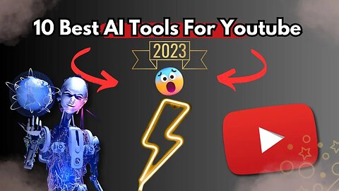 Best AI Tools For Youtube 2023 🤯 Best AI Tools For Youtube