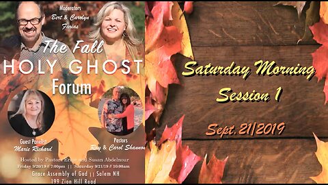 Fall Holy Ghost Forum | Day 2 | Session 1
