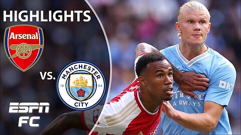 🚨 LATE LATE DRAMA 🚨 Arsenal vs. Manchester City | FA Community Shield Highlights | ESPN FC