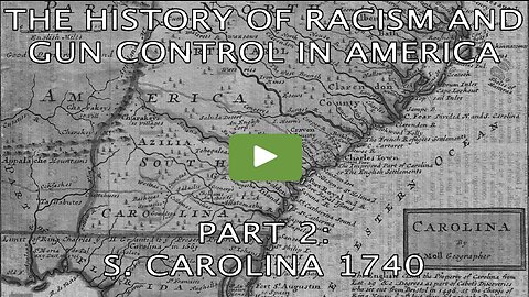 THE HISTORY OF RACISM AND GUN CONTROL - PART 2