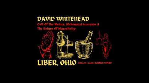David Whitehead || Cult Of The Medics, Alchemical Inversion & The Return Of Masculinity