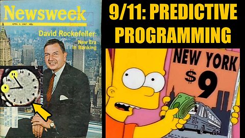 9/11: The Rockefeller Connection and 30 years of Predictive Programming