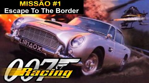 [PS1] - 007 Racing - [Missão 1 - Escape To The Border] - 1440p