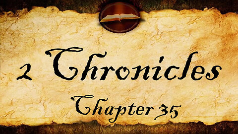 2 Chronicles Chapter 35 | KJV Audio (With Text)