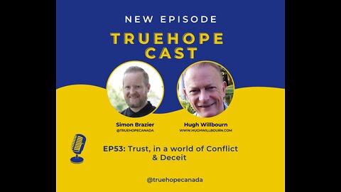 EP53: Trust in a World of Conflict & Deceit