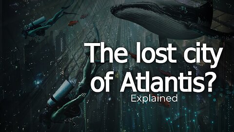Atlantis: The Hidden Reality Exposed| Is Atlantis The Lost City a real place?