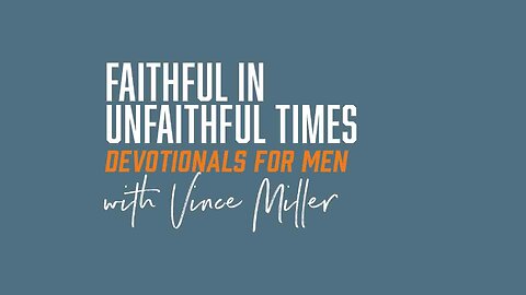 Faithful In Unfaithful Times | Daniel 1:1-2