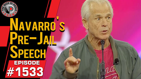 Navarro's Pre-Jail Speech | Nick Di Paolo Show #1533