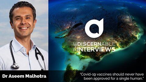 Dr Aseem Malhotra: "Covid-19 vaccines should never have been approved for a single human."