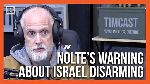 Nolte: If Hamas Disarms the War in Gaza Is Over, If Israel Disarms They Would Be Exterminated