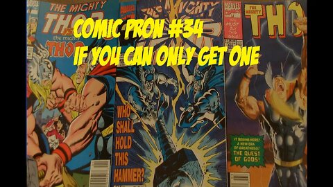 Thor 458 -460 - Comic Pron #34 -If You Can Only Have One Which Would You Get?
