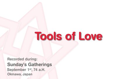 Maitreya Rael: Tools of Love (74-09-01)