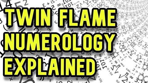 Twin Flame NUMEROLOGY: How It Works And Why It's Important