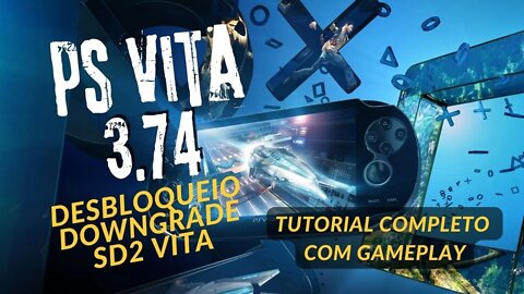 Mod Completo PlayStation Vita 3.74, Downgrade e SD2Vita | Sony PSVITA