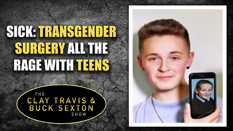 Sick: Transgender Surgery All the Rage with Teens
