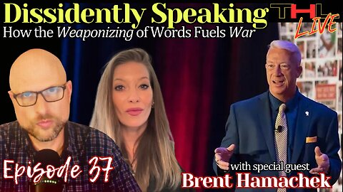 How Weaponizing of Words Fuels War - Brent Hamachek, TikTok CENSORED, Biden wins RIGGED primary, Oscars® Protest | THL Ep 37 FULL