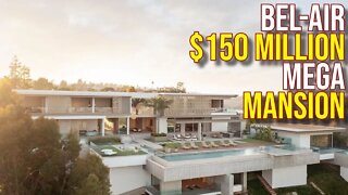 Inside the $150 million Bel-Air Mega Mansion