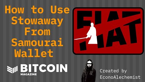 How To Use Samourai Wallet Stowaway Collaborative CoinJoin - Bitcoin Magazine