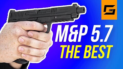 This is THE BEST 5.7 pistol!