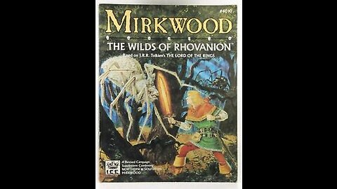 Mirkwood, the Wilds of Rhovanion