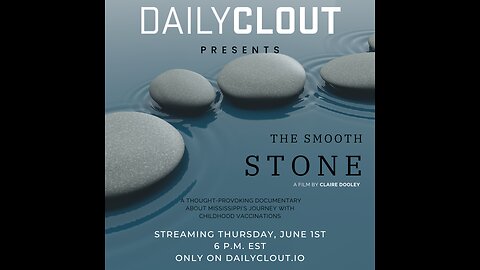 COMING SOON: DailyClout Presents "The Smooth Stone" (TRAILER)