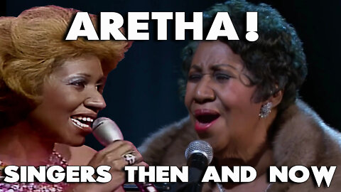 Aretha Franklin - Singers Then and Now - Ken Tamplin Vocal Academy