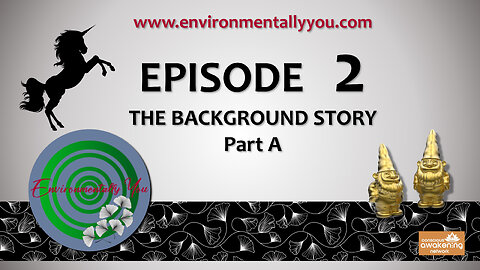 Episode 2: The Background Story, part A