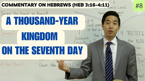 A Thousand-Year Kingdom on the Seventh Day(Hebrews 3:16-4:11) | Dr. Gene Kim