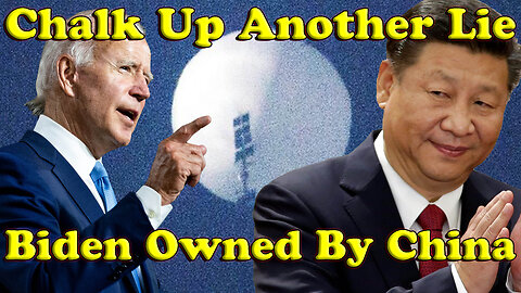  On The Fringe: Biden Is Coming Down Like The Balloon! Chalk Up Another Lie! Biden Is Owned By China! - A Must Video