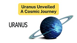 Uranus Unveiled: A Cosmic Journey