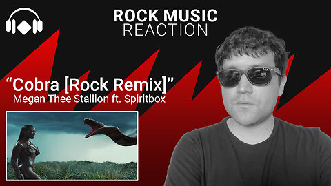Music Reaction: "Cobra [ROCK REMIX]" by Megan Thee Stallion Ft. Spiritbox