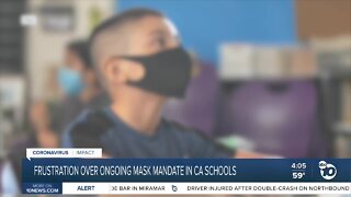 Frustration over ongoing mask mandate in CA schools