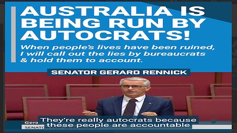 Senator Gerard Rennick - Australia is being run by Autocrats - Skerritt's Lies