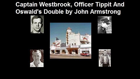 Captain Westbrook, Officer Tippit And Oswald's Double by John Armstrong