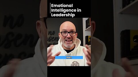 Emotional intelligence in leadership