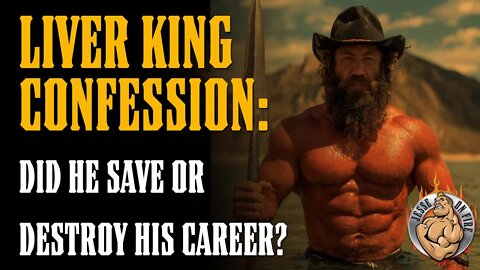 Was Liver King's Confession BRILLIANT or INSANE??