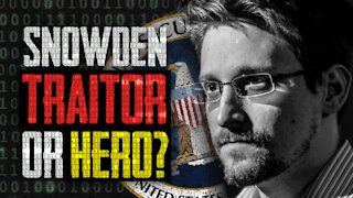 Snowden: Hero or Traitor?