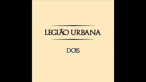 Legião Urbana | 1986 | Dois