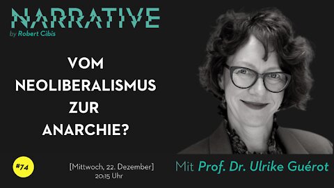 Narrative #74 - Prof. Dr. Ulrike Guérot