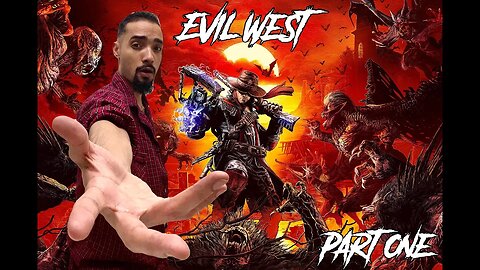 I'M A GUNSLINGER NOW! | Evil West | Part 1
