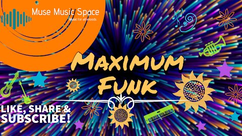 MAXIMUM FUNK - FUNK MUSIC, INSTRUMENTAL MUSIC, DANCE MUSIC, INSTRUMENTAL GUITAR, INSTRUMENTAL PIANO