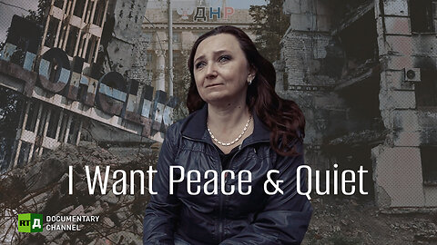 I Want Peace & Quiet | RT Documentary