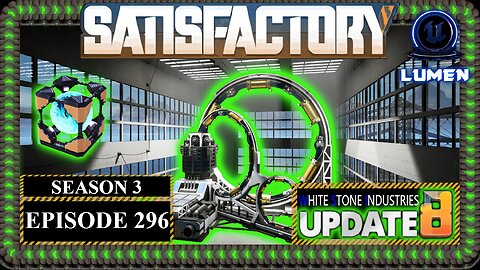 Modded | Satisfactory U8 | S3 Episode 296